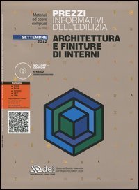 Prezzi informativi dell'edilizia. Architettura e finiture di interni. Settembre 2012