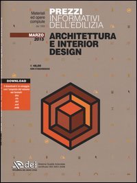 Prezzi informativi dell'edilizia. Architettura e interior design. Marzo 2015