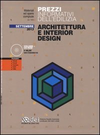 Prezzi informativi dell'edilizia. Architettura e interior design. Settembre 2013