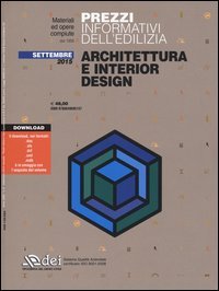 Prezzi informativi dell'edilizia. Architettura e interior design. Settembre 2015