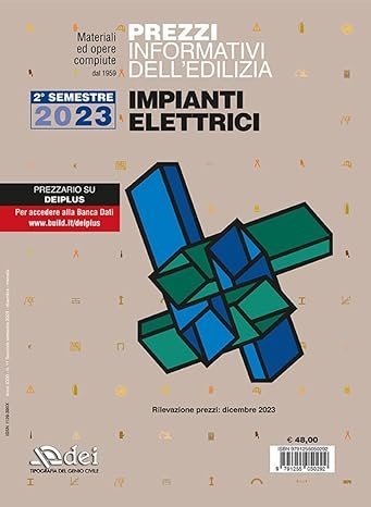 Prezzi informativi dell'edilizia. Impianti elettrici. 2º semestre 2023. Dicembre 2023