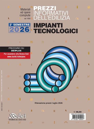 Prezzi informativi dell'edilizia. Impianti tecnologici. 2° semestre 2026. Materiali ed opere compiute. Rilevazione. Prezzi luglio 2026