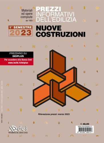 Prezzi informativi dell'edilizia. Nuove costruzioni. 1º semestre 2023. Materiali ed opere compiute