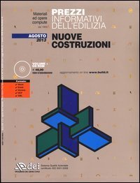 Prezzi informativi dell'edilizia. Nuove costruzioni. Agosto 2013