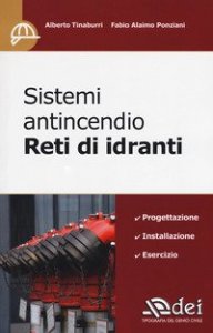 Sistemi antincendio. Reti di idranti