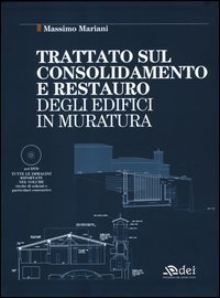 Trattato sul consolidamento e restauro degli edifici in muratura