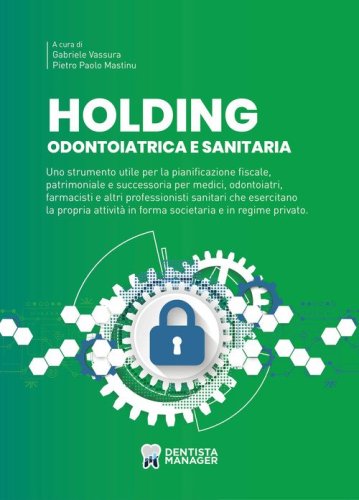 Holding odontoiatrica e sanitaria