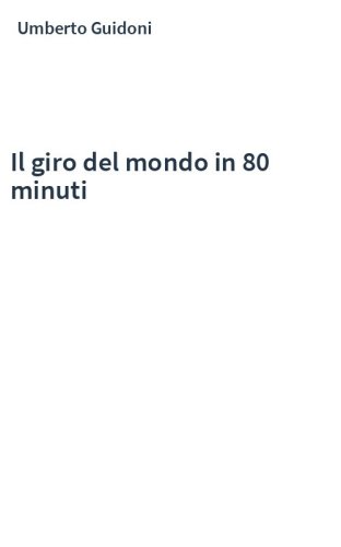 Il giro del mondo in 80 minuti