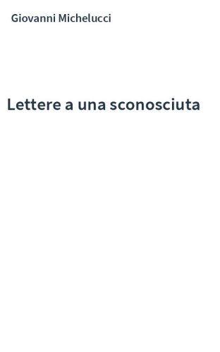 Lettere a una sconosciuta