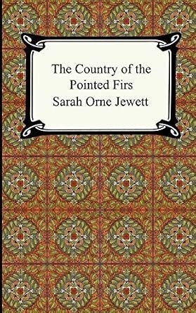 The Country of the Pointed Firs
