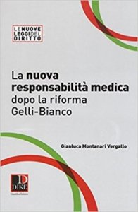 La nuova responsabilità medica dopo la riforma Gelli-Bianco