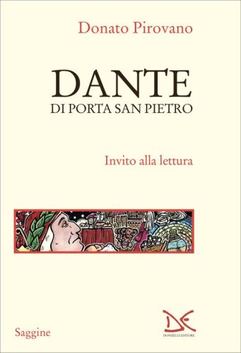 Dante di Porta San Pietro. Invito alla lettura