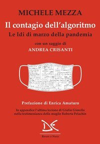 Il contagio dell'algoritmo. Le Idi di marzo della pandemia
