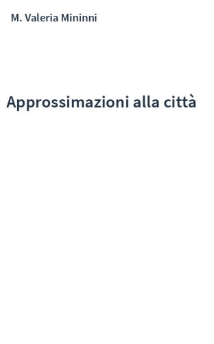 Approssimazioni alla città