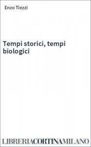 Tempi storici, tempi biologici