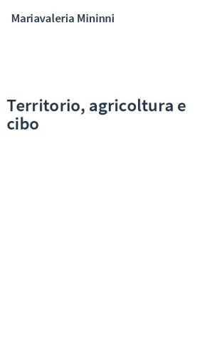 Territorio, agricoltura e cibo