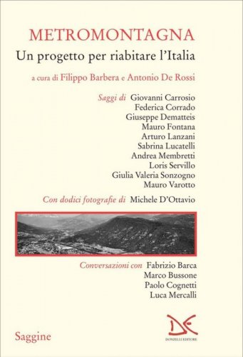 Metromontagna. Un progetto per riabilitare l'Italia