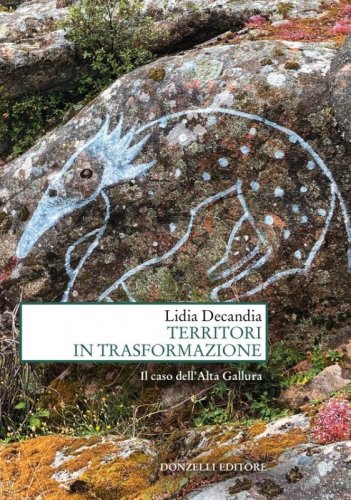 Territori in trasformazione. Il caso dell'Alta Gallura