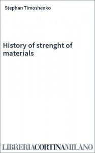 History of strenght of materials