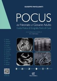 Pocus dal neonato al giovane adulto. Guida pratica di ecografia point of care