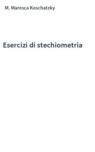 Esercizi di stechiometria