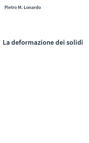 La deformazione dei solidi
