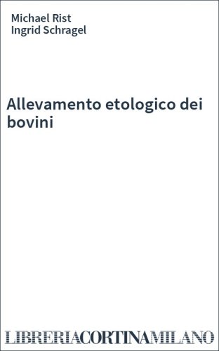 Allevamento etologico dei bovini