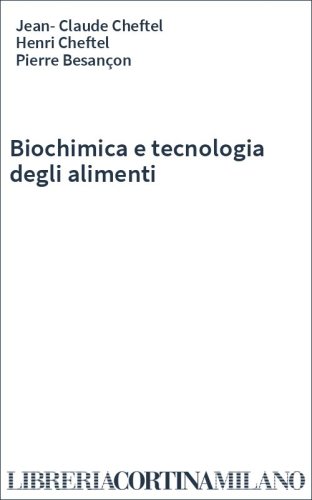 Biochimica e tecnologia degli alimenti