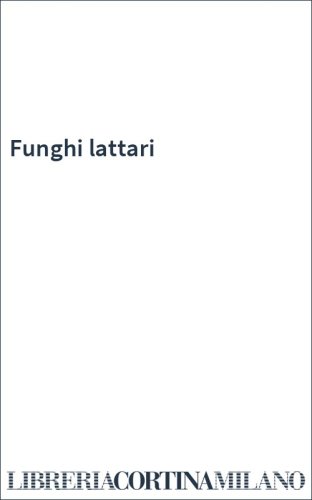 Funghi lattari