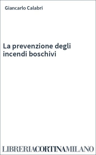 La prevenzione degli incendi boschivi