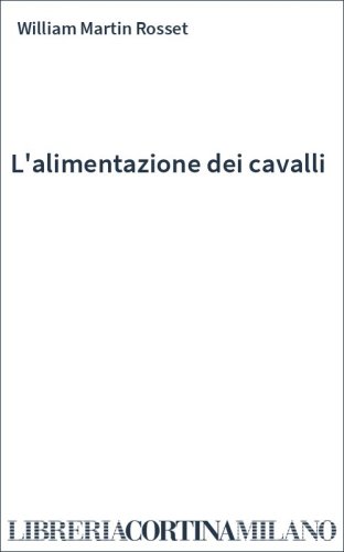L'alimentazione dei cavalli