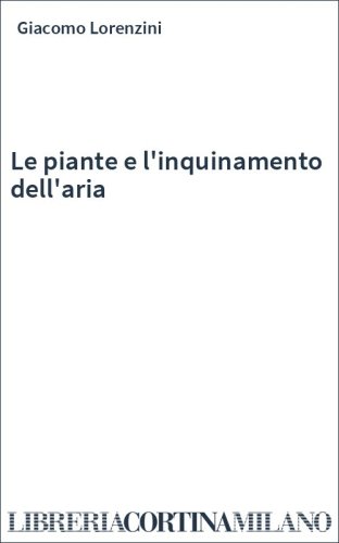 Le piante e l'inquinamento dell'aria