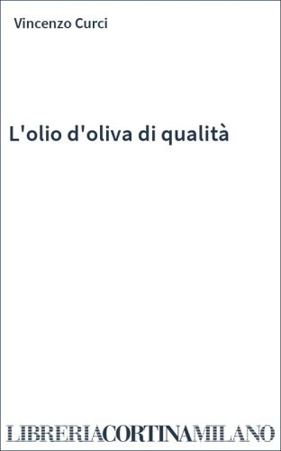 L'olio d'oliva di qualità