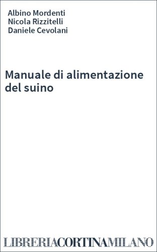 Manuale di alimentazione del suino