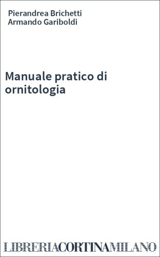 Manuale pratico di ornitologia