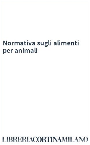 Normativa sugli alimenti per animali