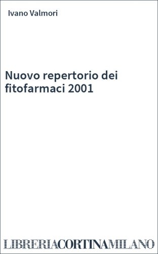 Nuovo repertorio dei fitofarmaci 2001