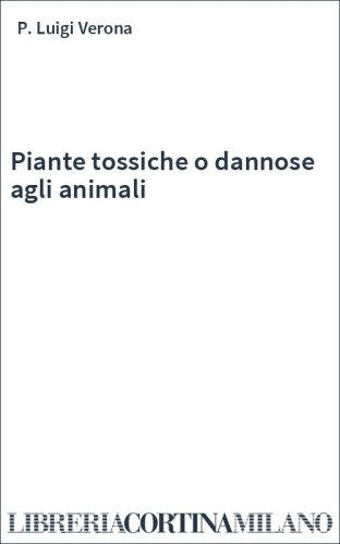 Piante tossiche o dannose agli animali