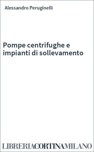 Pompe centrifughe e impianti di sollevamento