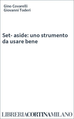 Set-aside: uno strumento da usare bene