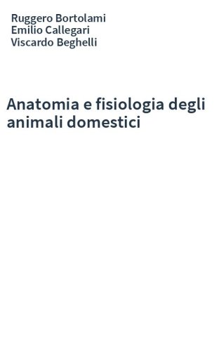 Anatomia e fisiologia degli animali domestici