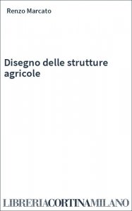 Disegno delle strutture agricole