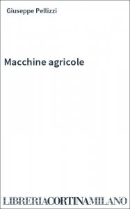 Macchine agricole