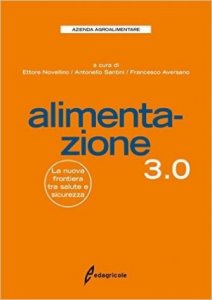 Alimentazione 3.0. La nuova frontiera tra salute e sicurezza
