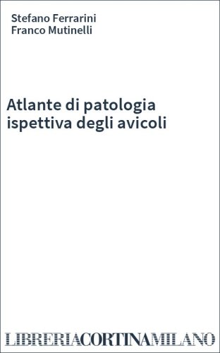 Atlante di patologia ispettiva degli avicoli