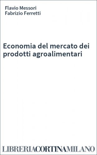 Economia del mercato dei prodotti agroalimentari