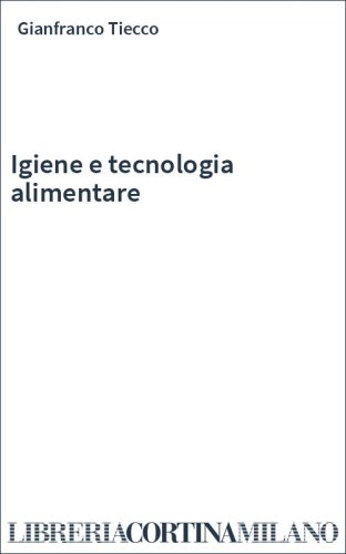 Igiene e tecnologia alimentare