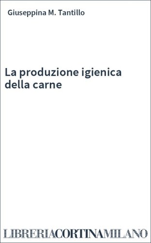 La produzione igienica della carne