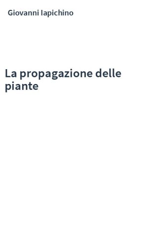 La propagazione delle piante