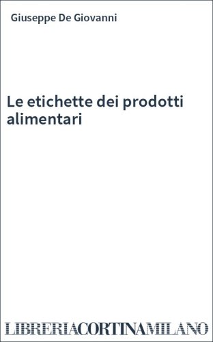 Le etichette dei prodotti alimentari